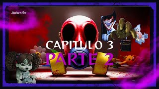 Capitulo 3 parte 2 Hogar dulce hogar [upl. by Onitnatsnoc]