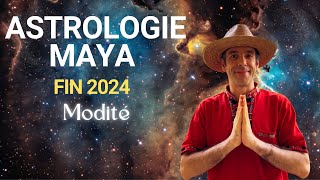 Astrologie Fin 2024 avec lhoroscope du calendrier Maya avec Modité [upl. by Lorena785]