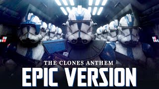 The Clone Theme  EPIC VERSION The Clone Army March Anthem [upl. by Einnaf846]