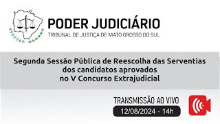 Segunda Sessão Pública  Reescolha das serventias dos candidatos aprovadosV Concurso Extrajudicial [upl. by Gasser]