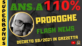 Superbonus 110  Proroga  In Gazzetta Decreto 592021  flash news [upl. by Senzer607]