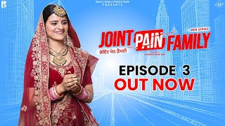 Joint Pain Family  Episode 03  Lehnga Pe Gaya Mehnga  Punjabi Web Series 2024  Rajiv Thakur [upl. by Divaj]