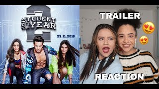 Student Of The Year 2  Trailer REACTION ft Tiger Shroff Tara amp Ananya [upl. by Lednik]