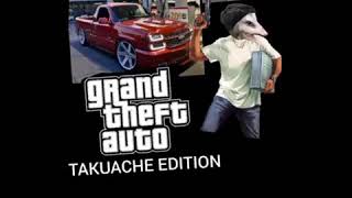 GTA 6 Takuache Edition [upl. by Aicilev]