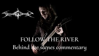 Shylmagoghnar  Follow the River  BEHIND THE SCENES COMMENTARY with Nimblkorg [upl. by Vite815]