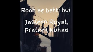 Kho Gaye Hum Kahan  Jasleen Royal  Prateek Kuhad  Baar Baar Dekho [upl. by Herzen]