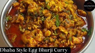 Dhaba Style egg bhurji Curry  egg bhurji Curry dhaba style  egg bhurji dhaba style [upl. by Nohsed]