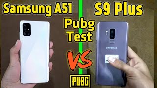 Samsung A51 Vs S9 Plus Pubg Mobile Test Graphics [upl. by Egidio689]