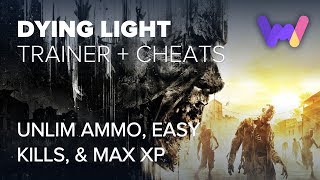 Dying Light Trainer 35 Ft Unlimited Ammo Easy Kills Max XP [upl. by Sitrik356]