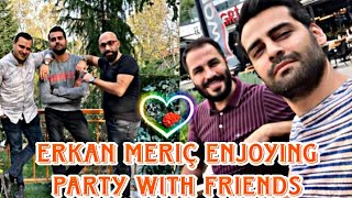 Erkan Meriç Enjoying with Friends Photographyby Usman Creation [upl. by Ebbarta991]