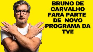 BRUNO DE CARVALHO FARÁ PARTE DE NOVO PROGRAMA DA TVI  MANIA CURIOSA [upl. by Brenk]