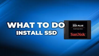 2024 Update What to Do After Installing New SSD [upl. by Cailean]