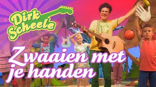 Dirk Scheele  Zwaai met je handen [upl. by Surovy]