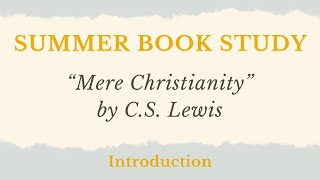 Mere Christianity  Introduction [upl. by Neva]