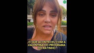 O que Aconteceu com a Valentina do Programa do Ratinho [upl. by Aidroc]