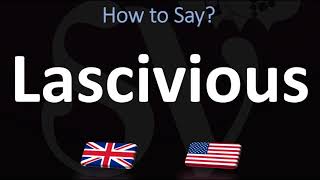 How to Pronounce Lascivious CORRECTLY [upl. by Anialram]