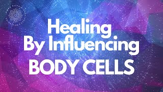 Self Healing Influencing Cells Guided Meditation [upl. by Pauletta725]