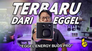 Review EGGEL Energy Buds PRO TWS Gaming Basshead Dengan Baterai Yang Sangar [upl. by Diamante]