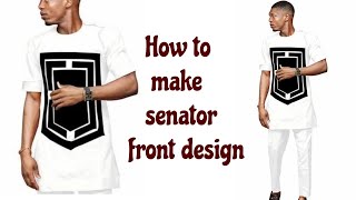 Senators Front Design Cutting amp Stitching detailed tutorial [upl. by Gino]