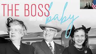 The Boss and the Baby Harry Trumans Favorite Ladies [upl. by Thurmond87]