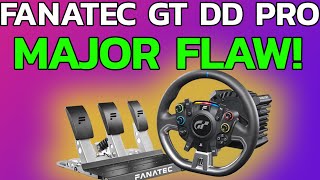 DO NOT BUY Fanatec GT DD Pro until you FIND ABOUT THIS MAJOR FLAW [upl. by Liebman]