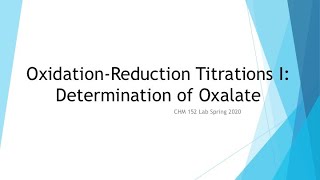 OxidationReduction Titrations Determination of Oxalate Part 1Buret and Sample Preparation [upl. by Avigdor713]