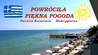 Do GRECJI wreszcie wróciło SŁOŃCE🌞PARALIA KATERINIS znowu TĘTNI PEŁNIĄ ŻYCIA😍 [upl. by Adnuahsor590]