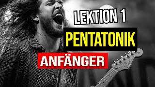 EGITARRE LERNEN  Dein 1 Solo  DIE PENTATONIK Anfänger 12 [upl. by Kassi]