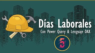 Identificación de Días Laborales en Tabla de Calendario con Power BI y DAX  Lección 05 [upl. by Enyrehtak]