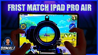 FRIST MATCH IPAD PRO AIR  PUBG MOBILE [upl. by Cristoforo762]