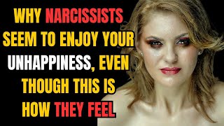 why narcissists seem to enjoy your unhappiness Even though This is How They Feelnarcissitic [upl. by Allene622]