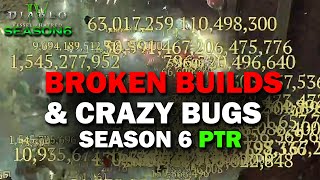 Broken Builds amp Crazy Bugs on the PTR Season 6 Diablo 4 [upl. by Einuj]