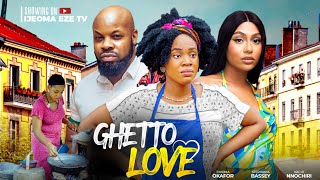 GHETTO LOVE  New movie CHIOMA OKAFOR STEPHANIA BASSEY KACHI NNOCHIRI NOLLYWOOD MOVIE 2024 [upl. by Bratton572]