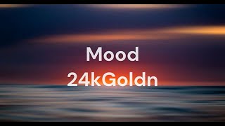 Mood by 24kGoldn Clean Lyrics [upl. by Rebor74]