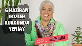 6 Haziran İkizler Burcunda Yeniay astroloji yeniay [upl. by Arline391]