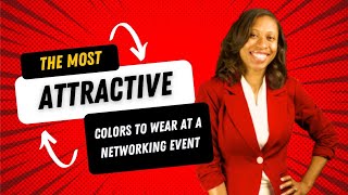 7 Attractive Colors to Wear at Networking Events [upl. by Tirza]