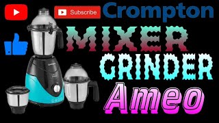 Crompton Ameo mixer grinder Unboxing  Pramodtrendy [upl. by Analli]