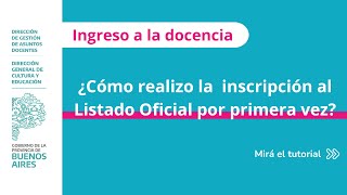 Primera inscripción al Listado Oficial Guía paso a paso dentro del abc [upl. by Atla310]