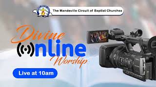 Mandeville Circuit of Baptist Churches Live Stream [upl. by Sidoeht]