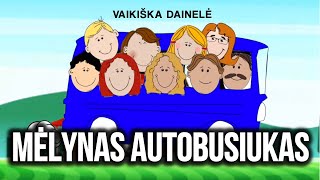 Mėlynas Autobusiukas  VAIKIŠKOS DAINELĖS Lietuviška Vaikiška Dainelė [upl. by Eedrahc]