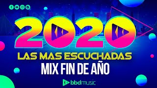 MIX AÑO NUEVO 2021  LAS MAS ESCUCHADAS 2020  MIX FIN DE AÑO [upl. by Caitrin]