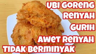 UBI GORENG RENYAH GURIH DAN CRISPY KITA BONGKAR UNTUK ANDA SEBAGAI IDE JUALAN ATAU CEMILAN KELUARGA [upl. by Nivel9]