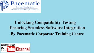 Unlocking Compatibility Testing Ensuring Seamless Software Integration [upl. by Auqinot]