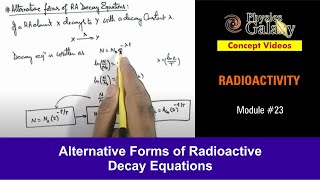 Class 12 Physics  Radioactivity  23 Alternative Forms of Radioactive Decay Equations  JEE amp NEET [upl. by Solohcin418]