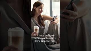 Redefine Coffee Making with Home Connect by Siemens coffeemachine siemens betterlifeuae [upl. by Malca]