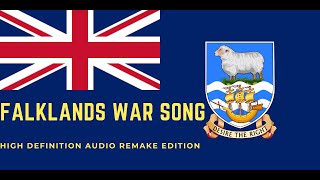 Falklands War Song with Lyrics Better Audio Remake  High Definition  Jhonny Bull [upl. by Anaerdna543]