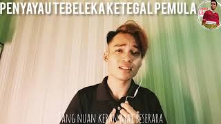 Penyayau tebeleka ketegal pemula  Eisner Nala  Cover  Atong Ulan [upl. by Evelin195]