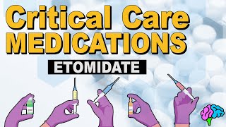 Etomidate  Critical Care Medications [upl. by Collin]