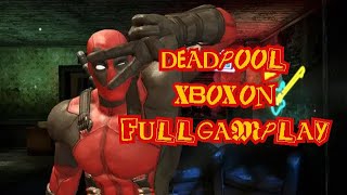 DEADPOOL Xbox One FULL gameplay [upl. by Seldun82]