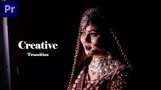 Creative Transition  In Premiere Pro  Use Wedding Highlight  Premiere Pro Tutorial Hindi [upl. by Straub442]